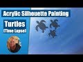 (56) Acrylic Painting - Turtle Family Silhouette (Some time lapse)