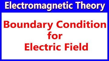 Electromagnetic Theory #24 Boundary Conditions of Conductors