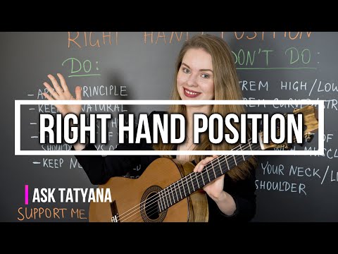 Видео: Right Hand Position - Ask Tatyana - Guitar Tutorial