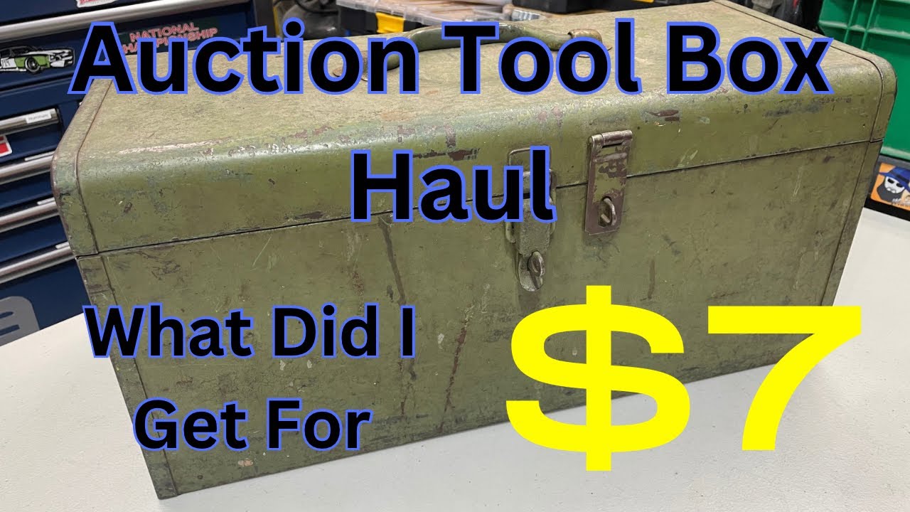 Auction Tool Box:  What did I get for $7?