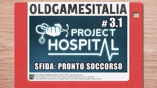 [ITA] Project Hospital - Let's Play #3.1 (ver. Release) - Sfida: pronto soccorso screenshot 5