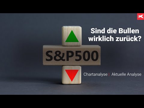 S&P 500 und Dax erholen sich - weiter bergauf?