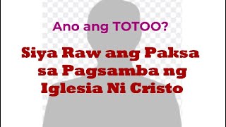 ANO ANG TOTOO sa Paksa sa Pagsamba ng IGLESIA NI CRISTO?