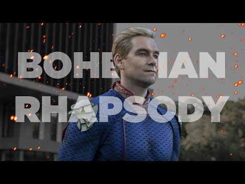 Homelander || Bohemian Rhapsody edit