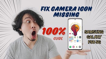 How To Fix Camera Icon Missing On Samsung Galaxy F56 5G (2025 Solution)!