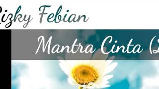Rizky Febian  Mantra Cinta s rizkyfebian mantracinta gariscinta