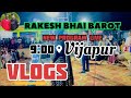 Rakesh barot new program vijapur rakeshbarot live rakeshbarotlive jigneshkaviraj vlogs fb