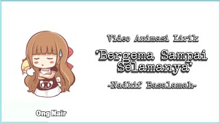 Download Lagu Nadif – Bergema Selamanya 🎵 | Lyric Animation Video MP3