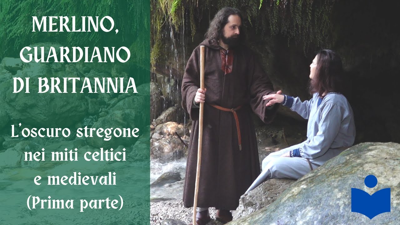 Merlino, le fonti che hanno forgiato la leggenda. Parte II - di Dario Angelibusi