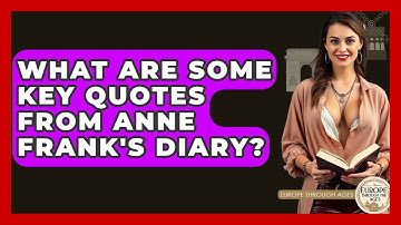 What Are Some Key Quotes From Anne Frank