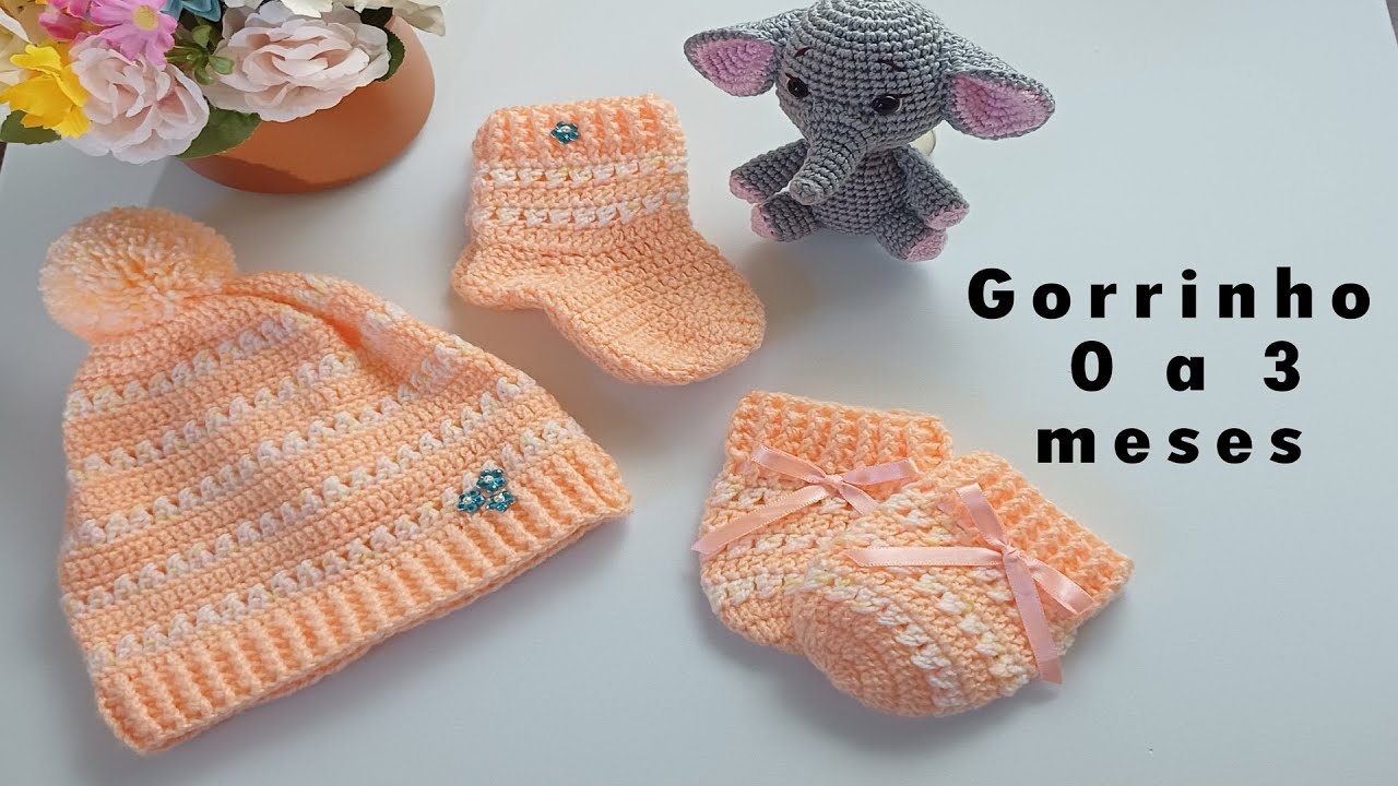 GORRO DE CROCHE PARA BEBÊ 0 A 3 MESES - PASSO A PASSO. CONJUNTO ANA PAULA