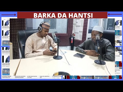 Barka da Hantsi: Ibrahim Ishaq Dan'uwa Rano 28-02-2022