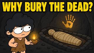 Why Ancient Humans Buried Their Dead (The First Graves)