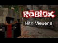 Minecraft Player Plays Roblox with Viewers for the first time (Please Join)