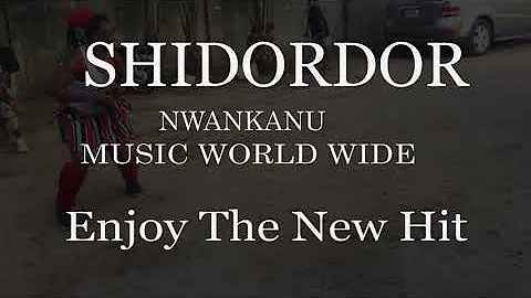 Latest hit by shidodor Nwankanu Ogene King 👑