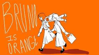 Bruno Is Orange Animation