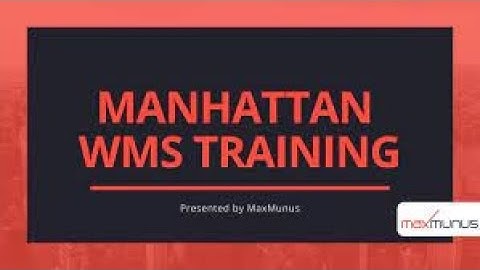 MANHATTAN Training – MANHATTAN Online Training – (MANHATTAN Certification Tips)– MANHATTAN Course