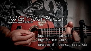 ToMat ( Tobat Maksiat ) Wali Band | Cover Ukulele Kentrung senar 4 By Rifkii RA