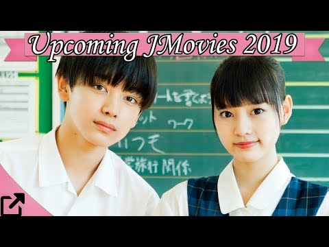 Top 25 Upcoming Japanese Movies 2019 (#06) @TuzoAnime