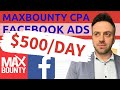 Maxbounty Facebook Ads (2020) Blueprint, Step By Step Tutorial