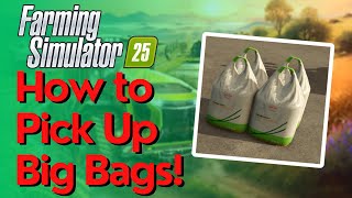 How To Pick Up & Transport Big Bags in Farming Simulator 25 screenshot 5