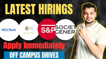 HclTech , Societe , ZS Hiring Announced | Off Campus Job Drive for Freshers | Latest Hirings