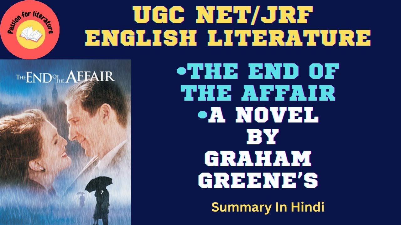 The End of the Affair novel by Graham Greene summary in Hindi ...