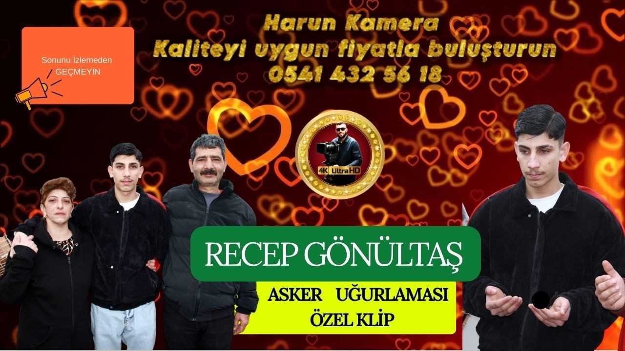 Recep Gönültaş Asker uğurlaması ( sonunu izlemeden geçmeyin)