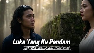 Lagu sedih menyentuh hati _ luka yang ku pendam _ slow rock melayu