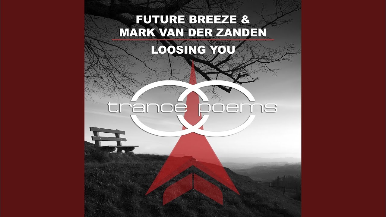 在 YouTube 上觀看「Loosing You (Future Breeze Extended)」