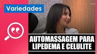 Aprenda técnicas de automassagem para lipedema e celulite com Paula Porto – 09/02/26