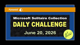 Microsoft Solitaire Collection | Daily Challenge June 20, 2026 | Pyramid Card Challenge