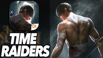 TIME RAIDERS Gameplay Walkthrough - Treasure Hunting Mobile RPG Game (iOS, Android)