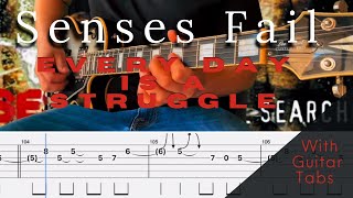 Senses Fail- Every Day Is A Struggle Cover (Guitar Tabs On Screen)