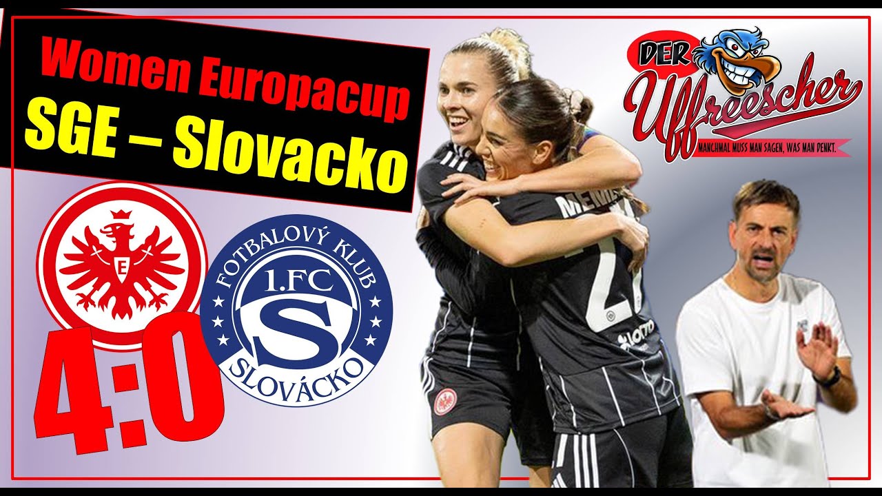 Eintracht Frankfurt Frauen : 1.FC Slovacko - UEFA Women´s Europa Cup - Impressionen! 4:0