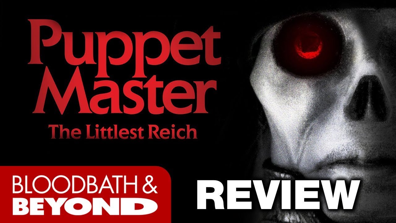 Puppet Master: The Littlest Reich movie review (2018)