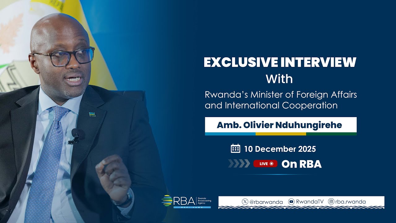 Exclusive: Minister Nduhungirehe discusses Washington Accords, ceasefire, Rwanda - Burundi relations