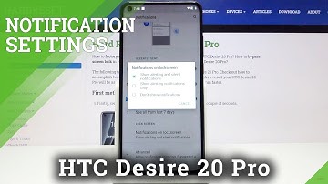 How to Get Into Notifications Options in HTC Desire 20 Pro - Manage Notifications Settings