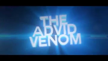 INTRO // TheAdvidVenom [SYNC]