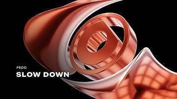 Fedo - Slow Down