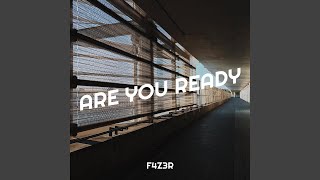 Are You Ready