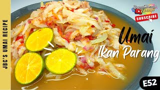 UMAI IKAN PIRANG SARAWAK 5 RASA l E52 #umai #umaiikanpirang #rawrecipe #umami