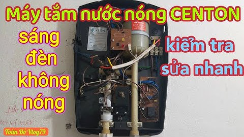 Sửa máy tắm nước nóng sáng đèn không nóng.Fixing the hot water shower light and not heating