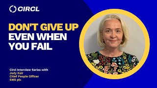 Dont Give Up Judy Keir, Chief People Officer At Sms Plc
