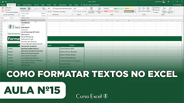 Como formatar o texto no Excel?
