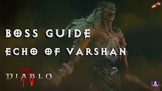 Echo of Varshan Guide | Boss Guide for Diablo IV Echo of Varshan | Diablo 4 Endgame Boss