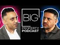 Mortgage Fraud, Triple Threat with Shaz Ahmed | BIG Property Podcast Ep 12 | Saj Hussain
