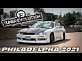 Tuner Evolution Philadelphia 2021 | 15th Anniversary
