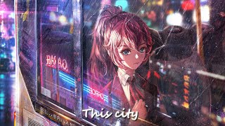 Sam Fischer - This City (Nightcore)