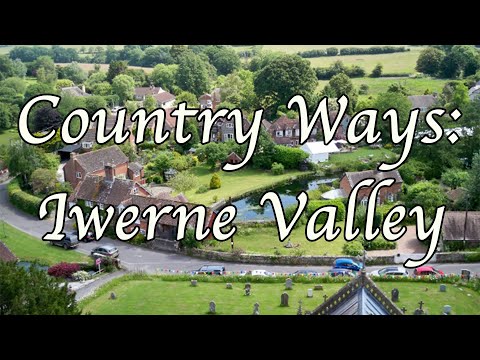 Country Ways: Iwerne Vally